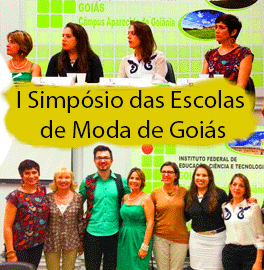Como foi o I Simpósio das Escolas de Moda de Goiás